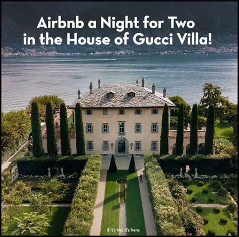 The Villa from ‘House of Gucci’ Is Coming to Airbnb.